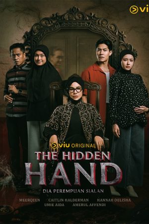 The Hidden Hand (Dia Perempuan Sialan)